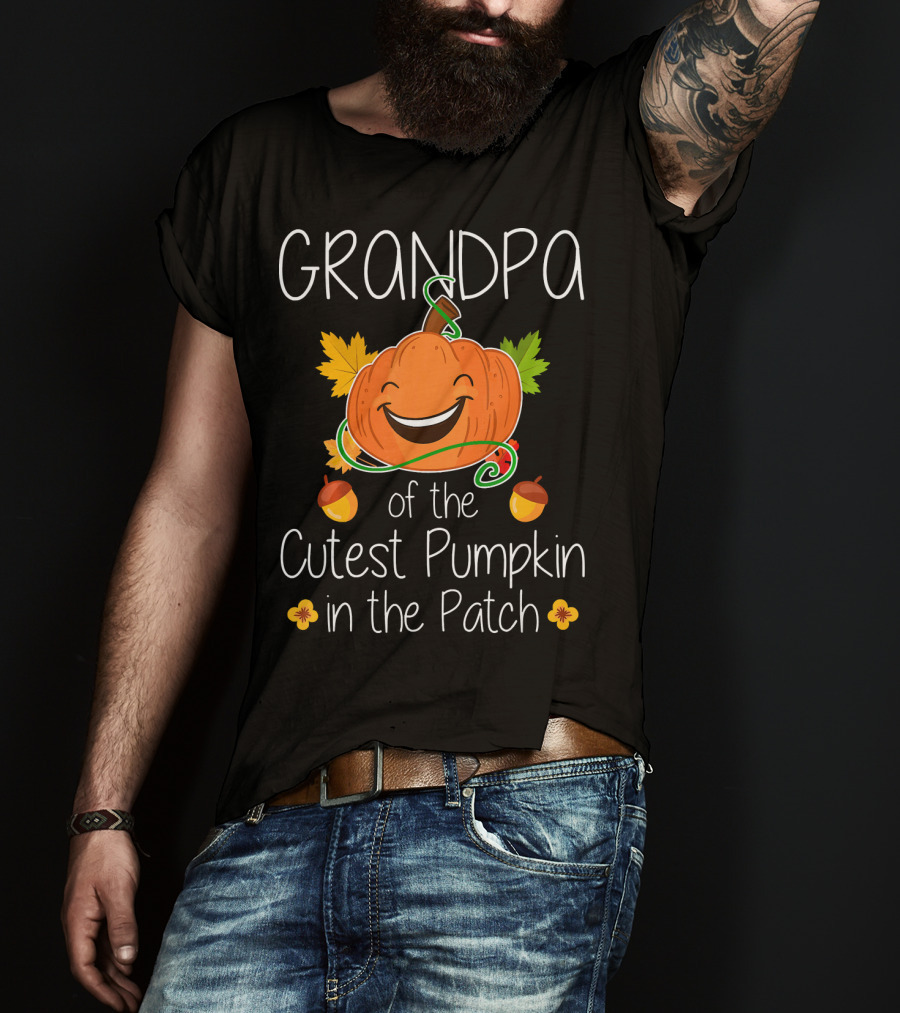 Grandpa Of The Cutest Pumpkin In The Patch T-Shirt