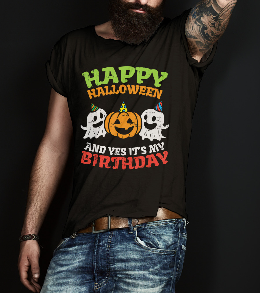 Happy Halloween And Yes It's My Birthday Ghosts Pumpkin Party Hats T-Shirt