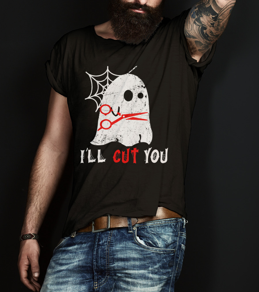 Halloween Boo Ghost Hairstylist I'll Cut You T-Shirt