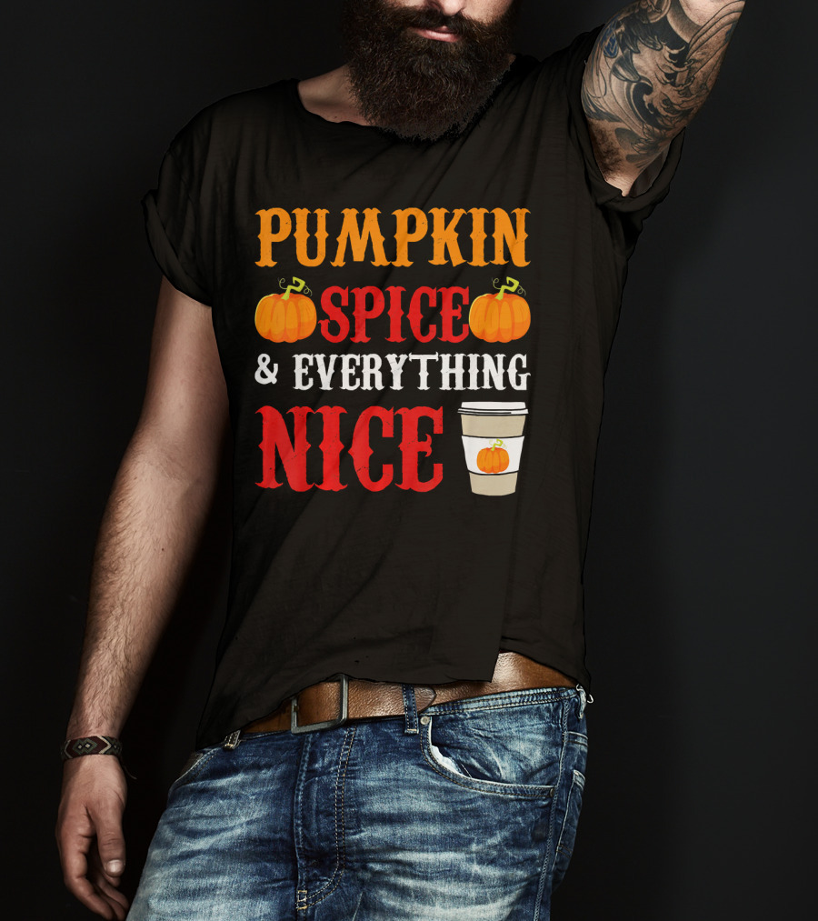 Pumpkin Spice And Everything Nice Coffee Halloween Costume T-Shirt