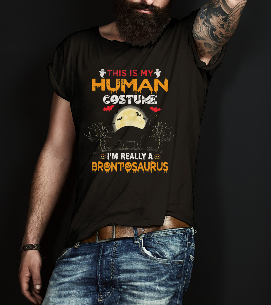 This Is My Human Costume I'm Really A Brontosaurus Halloween Moon Ghosts Bats Trees T-Shirt