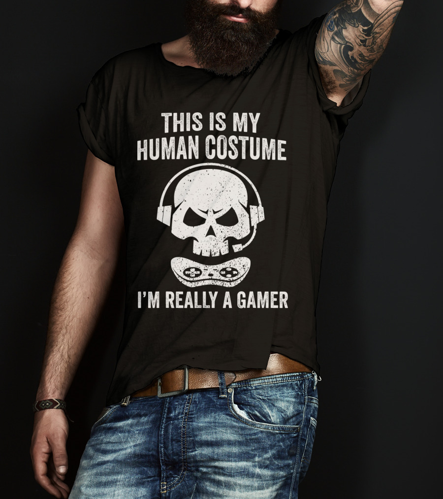 This Is My Human Costume I'm Really A Gamer Halloween Gamer Video Games T-Shirt
