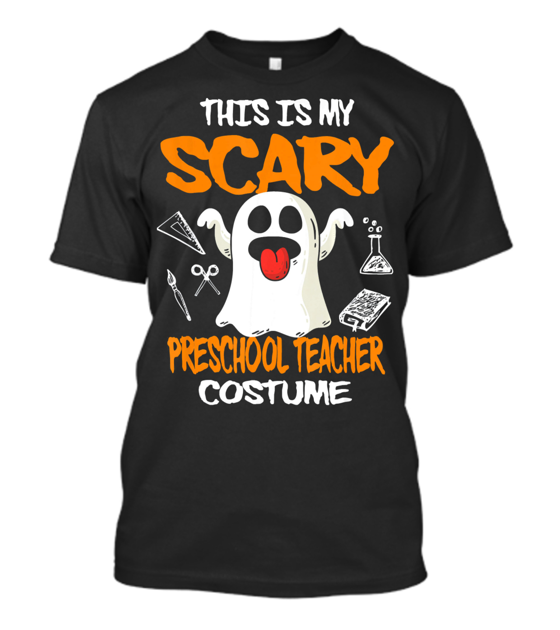 This Is My Scary Preschool Teacher Costume Ghost With School Supplies T-Shirt