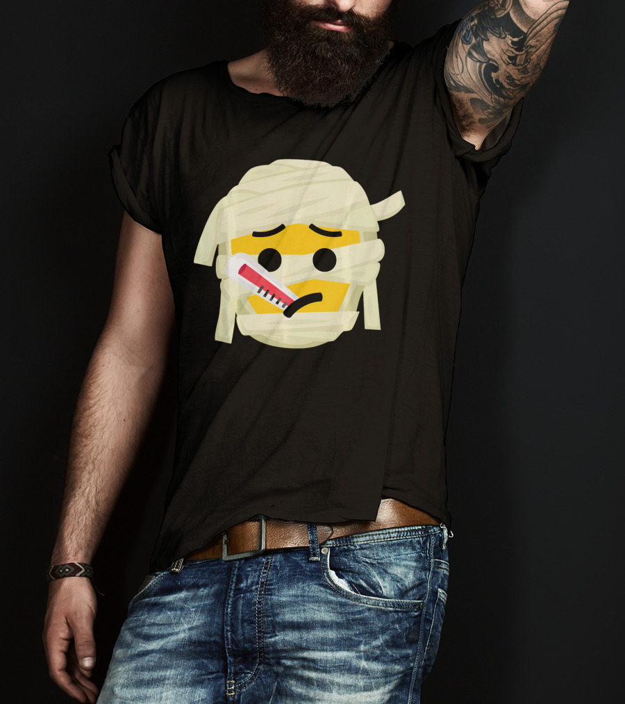 Mummy Emoji Feeling Sick With Thermometer Fever Face T-Shirt