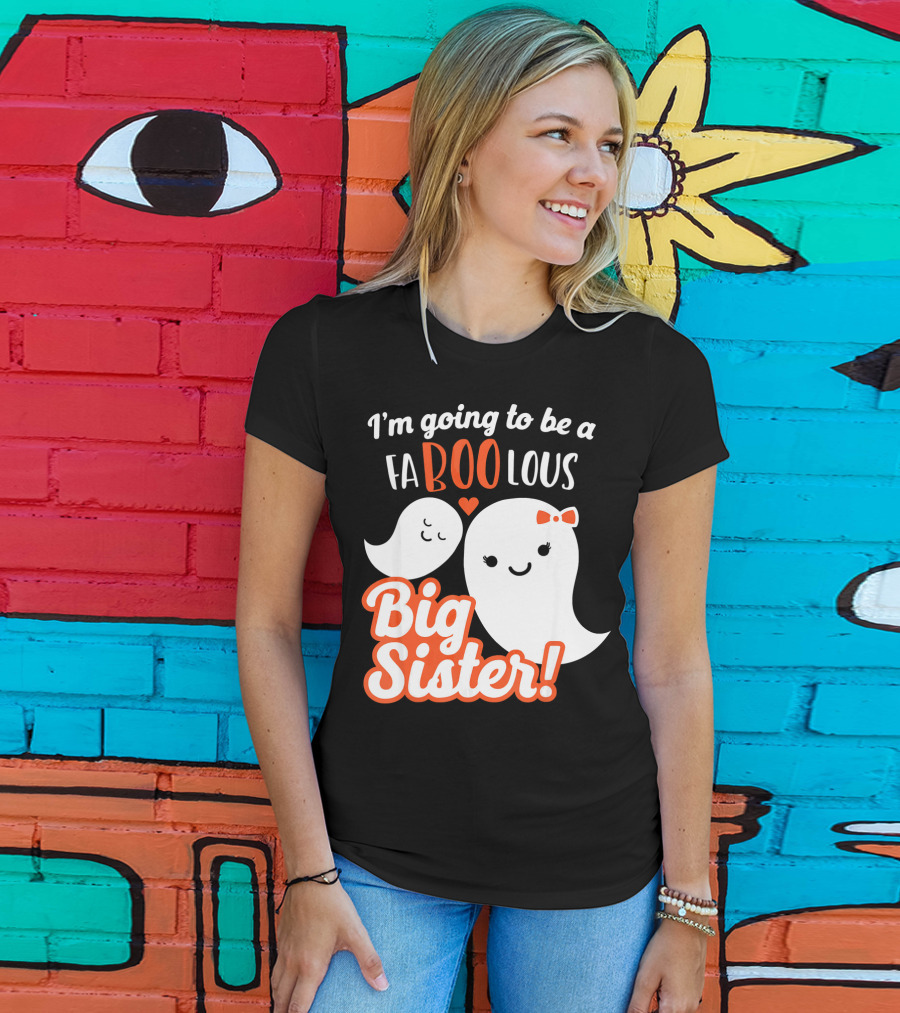 I'm Going To Be A FABOOlous Big Sister T-Shirt