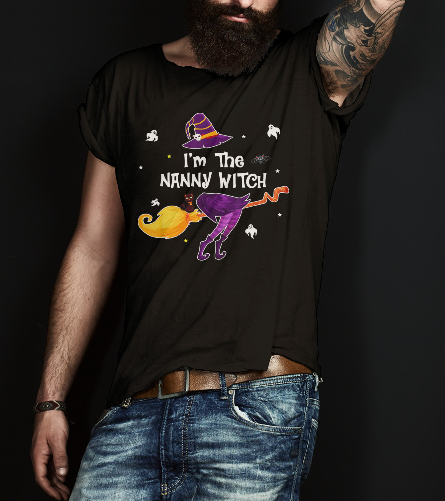 I'm The Nanny Witch Ghosts Hat Cat Bat Whimsical Halloween Fun T-Shirt