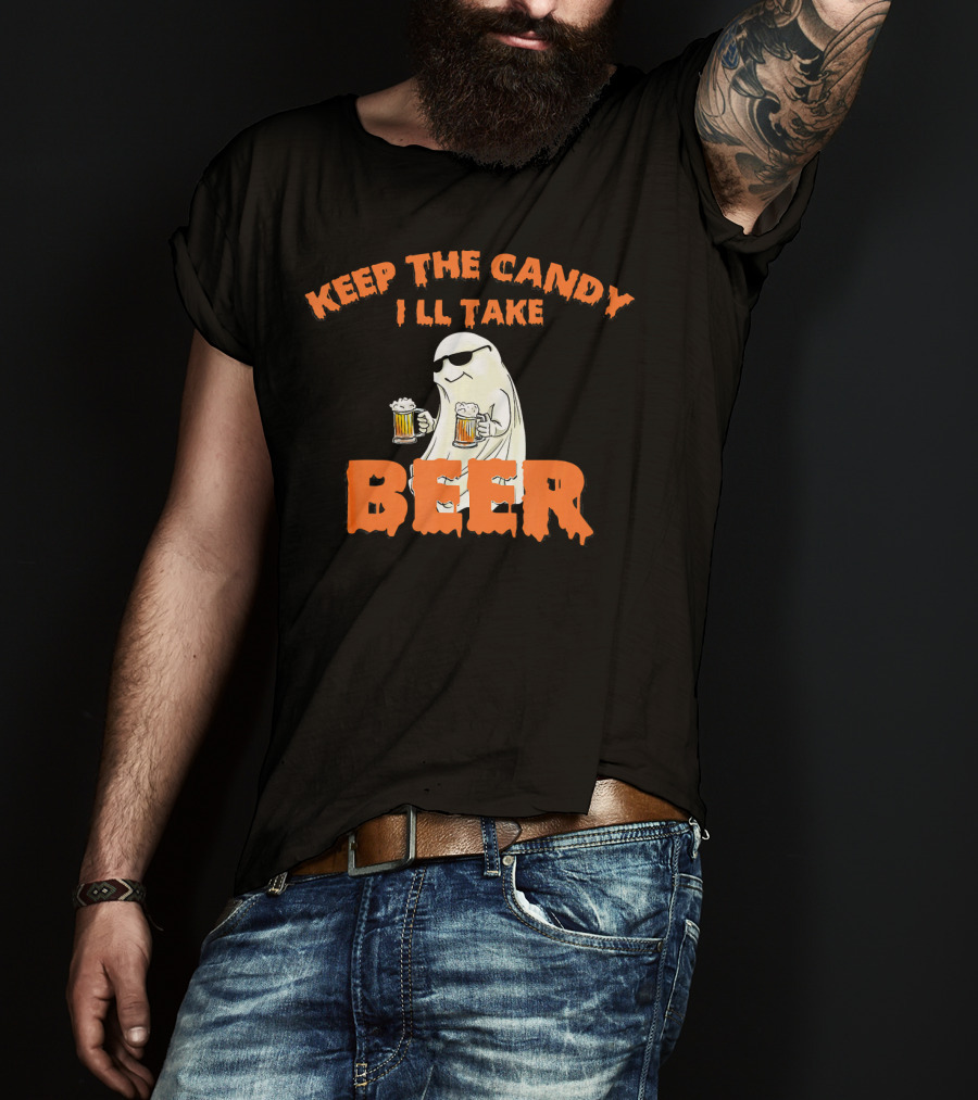 Keep The Candy I'll Take Beer Spooky Ghost Halloween T-Shirt