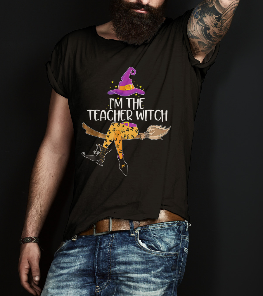 I'm The Teacher Witch Halloween Math Broomstick Costume T-Shirt