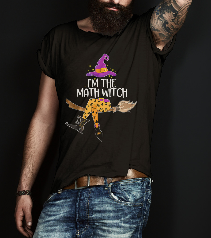 I'm The Math Witch Halloween Wizardry Broomstick Stars T-Shirt