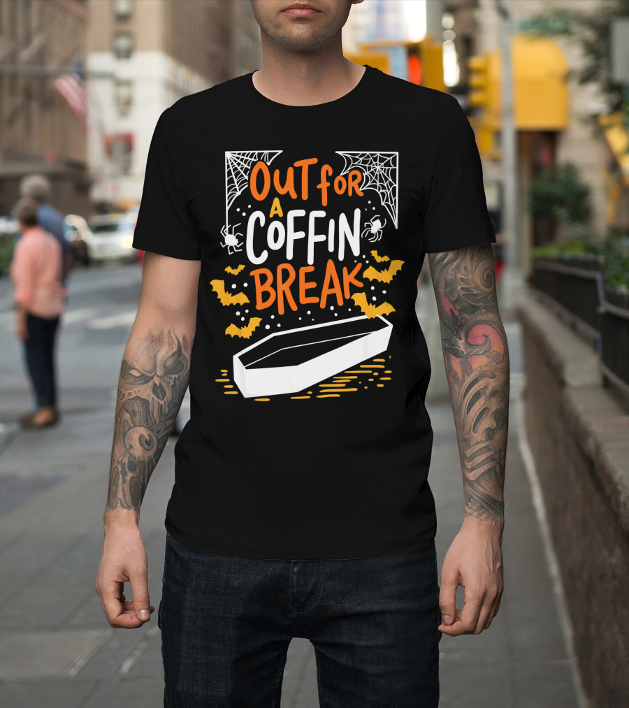 Out for a Coffin Break with Webs Spiders and Bats T-Shirt