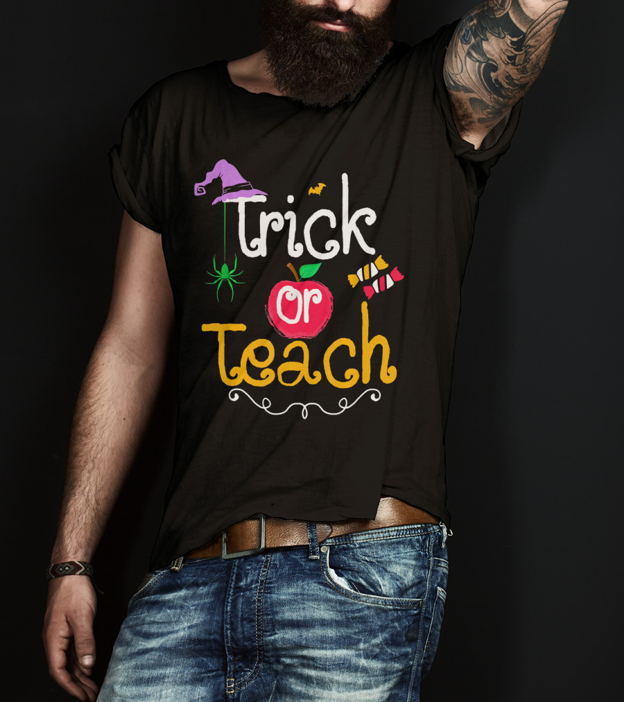 Trick Or Teach Halloween Witch Hat Spider Bat Candy Apple T-Shirt