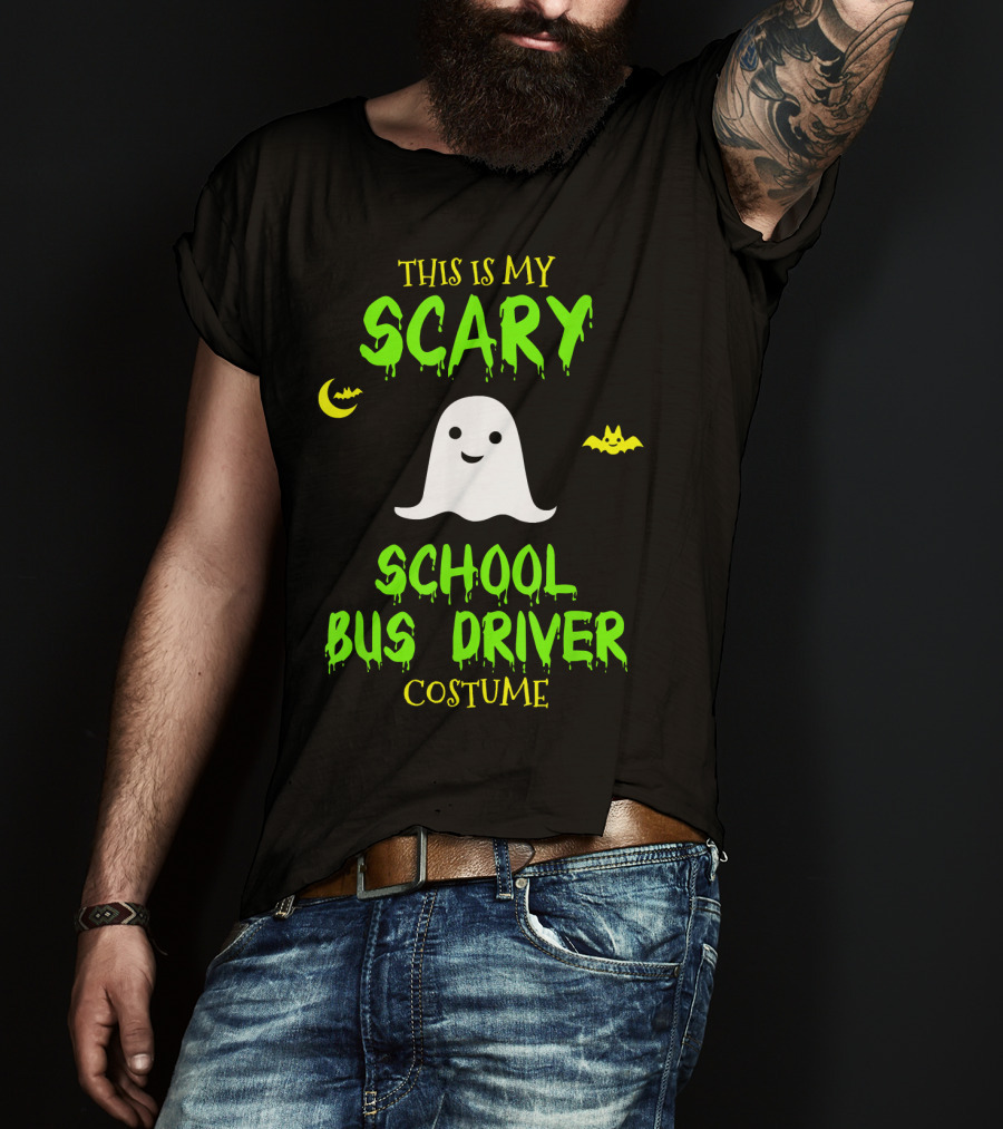 This Is My Scary School Bus Driver Costume Ghost Halloween Moon Bat T-Shirt