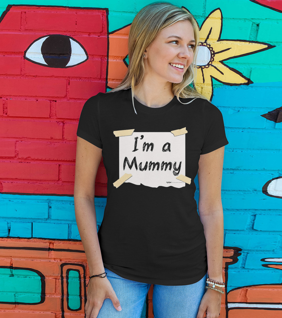 I'm A Mummy Taped Note T-Shirt