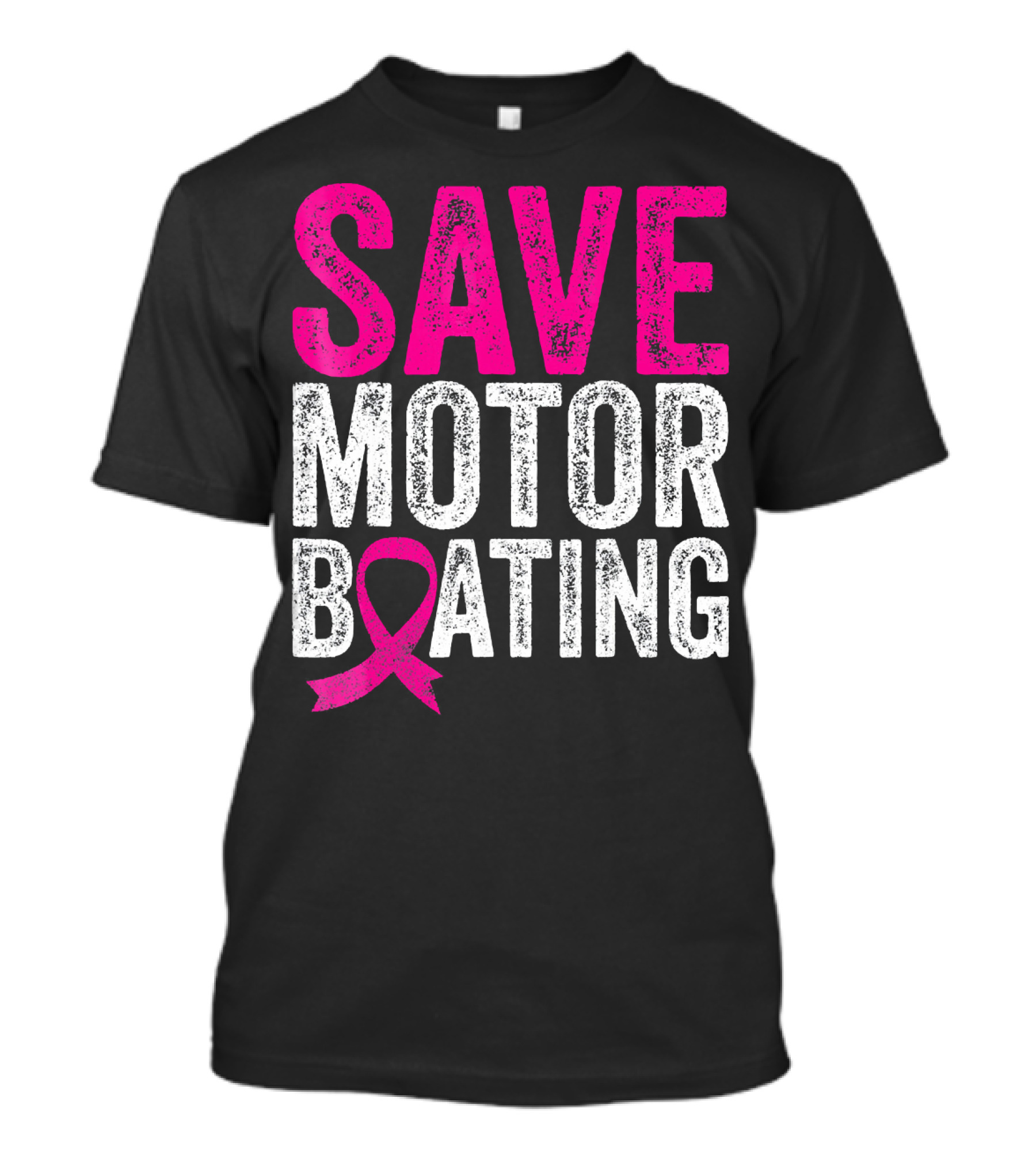Save Motorboating Breast Cancer Awareness T-Shirt