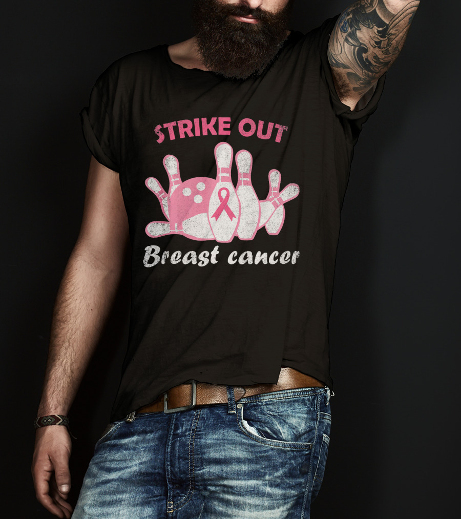 Strike Out Breast Cancer Pink Ribbon Bowling Pins And Ball T-Shirt