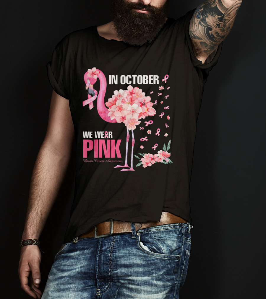 In October We Wear Pink Breast Cancer Awareness Flamingo Cherry Blossom T-Shirt