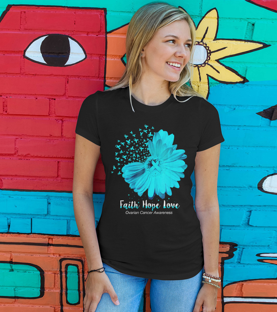 Faith Hope Love Turquoise Ribbon Flower Ovarian Cancer Awareness T-Shirt