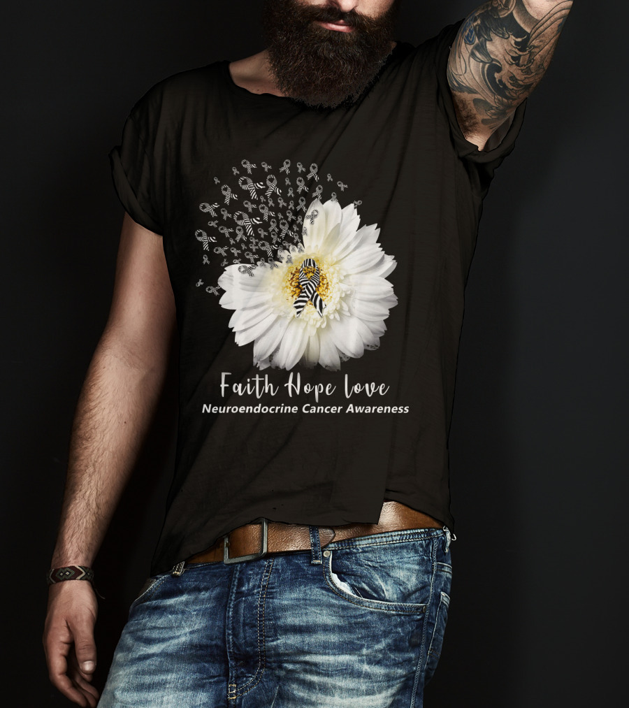 Faith Hope Love Neuroendocrine Cancer Awareness Daisy T-Shirt