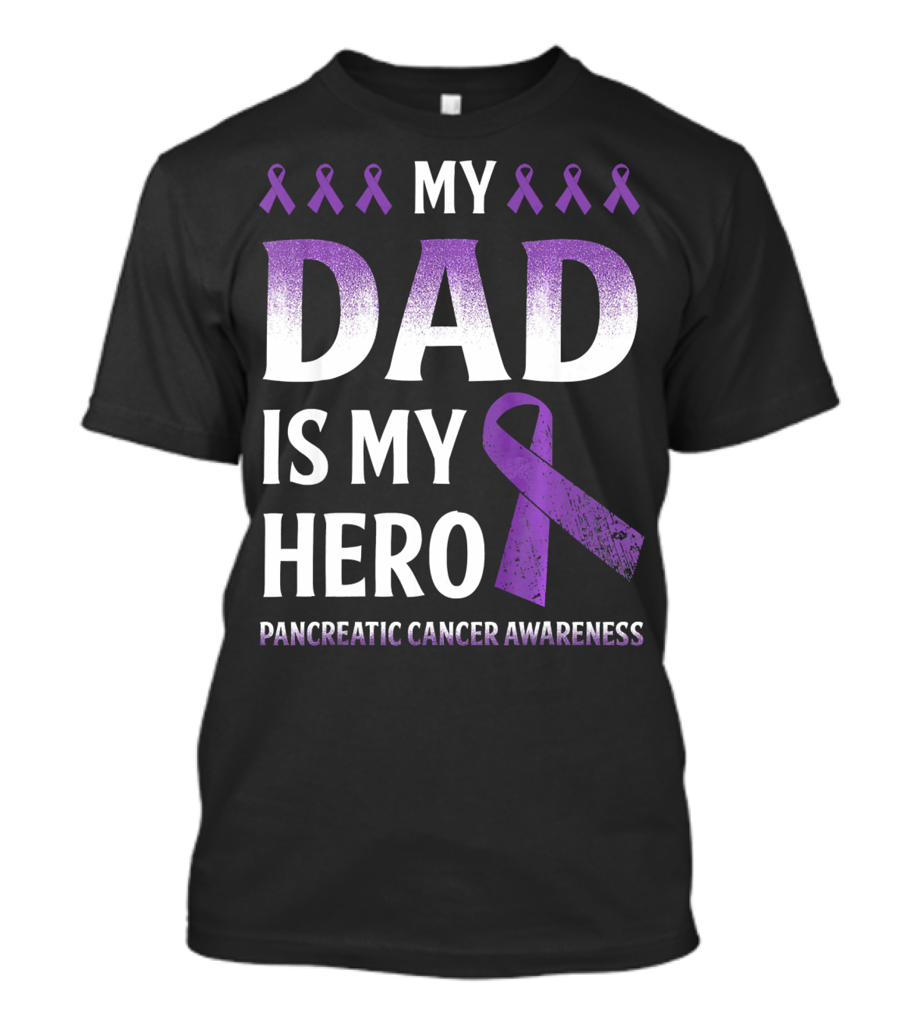 My Dad Is My Hero Pancreatic Cancer Awareness Purple T-Shirt