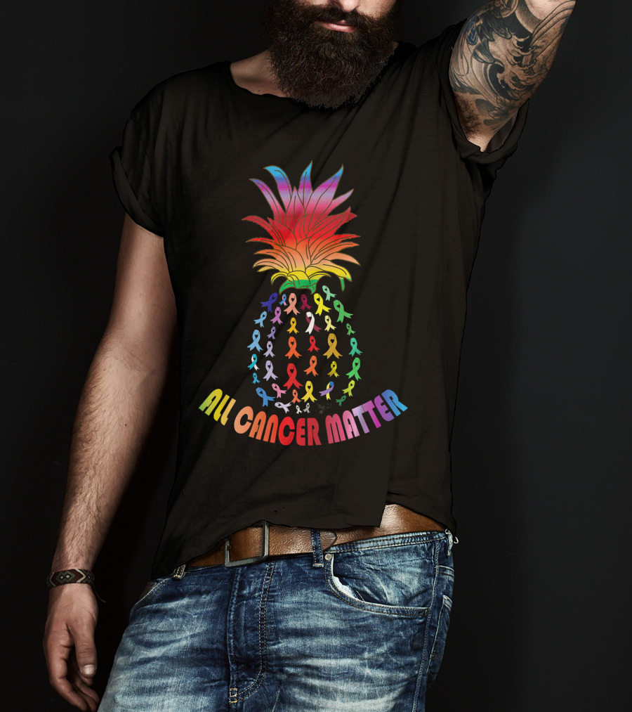 All Cancer Matter Awareness World Can Pineapple Ribbon T-Shirt
