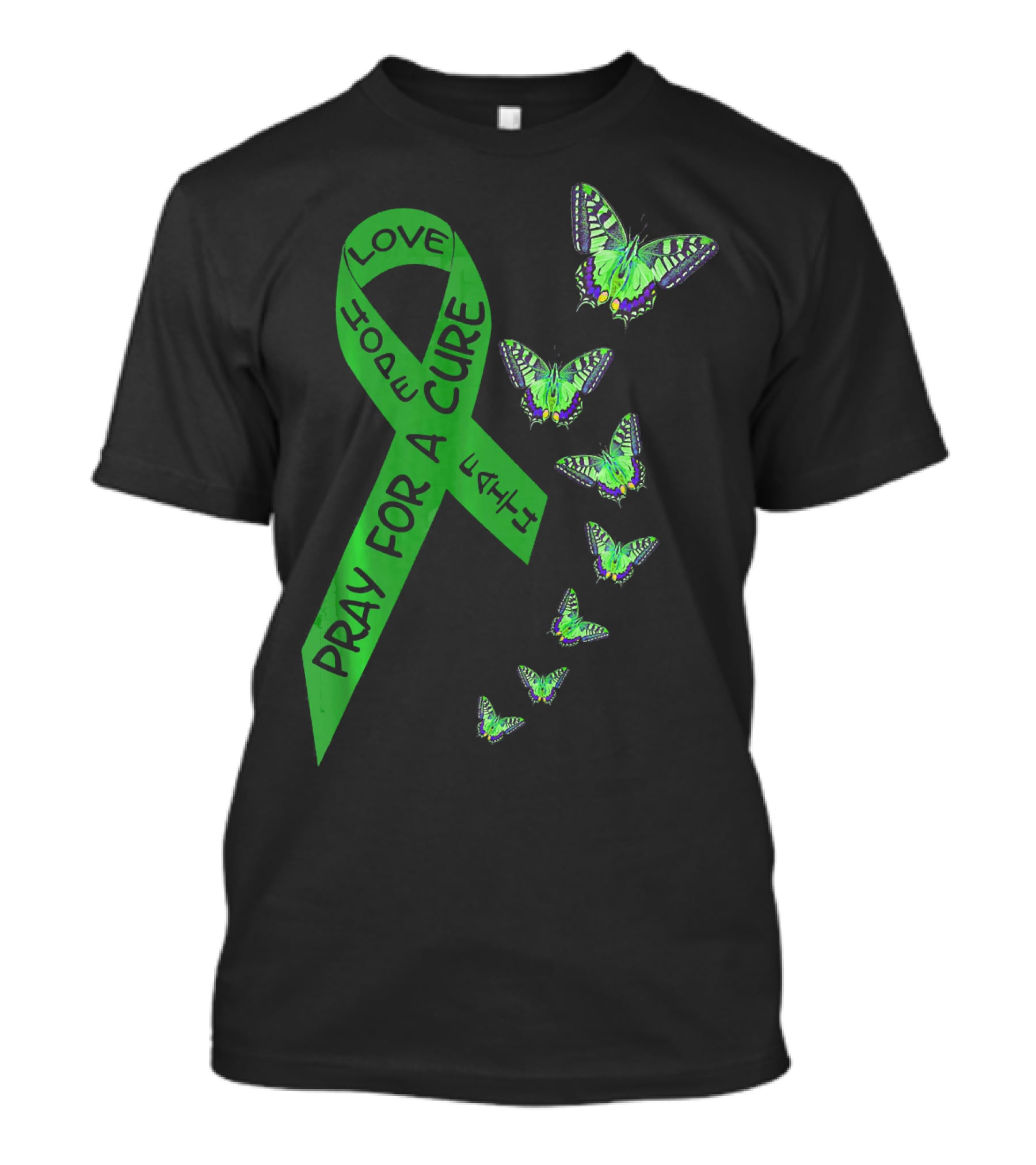 Liver Cancer Awareness Green Ribbon Pray For A Cure Hope Faith Love Butterflies T-Shirt