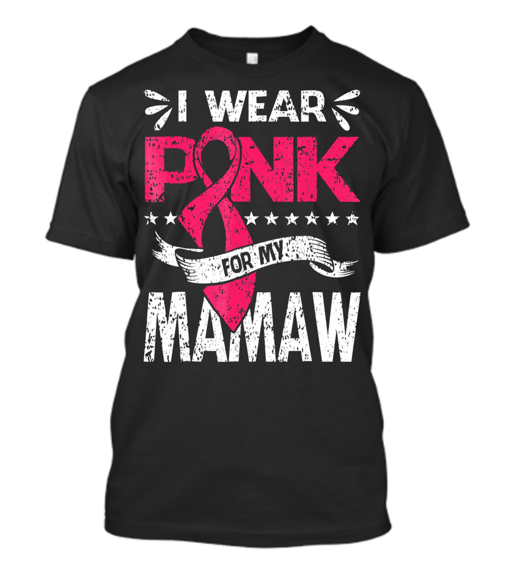 I Wear Pink For My Mamaw Breast Cancer Awareness T-Shirt