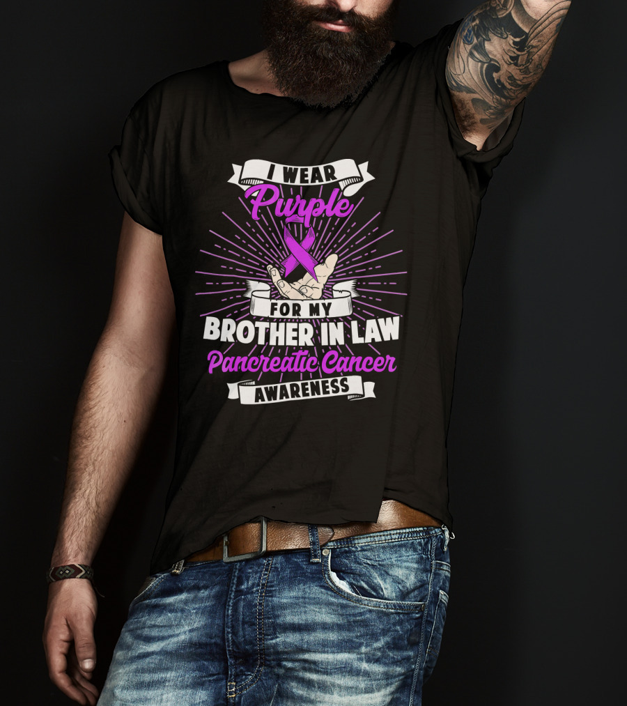 I Wear Purple For My Brother In Law Pancreatic Cancer Awareness T-Shirt