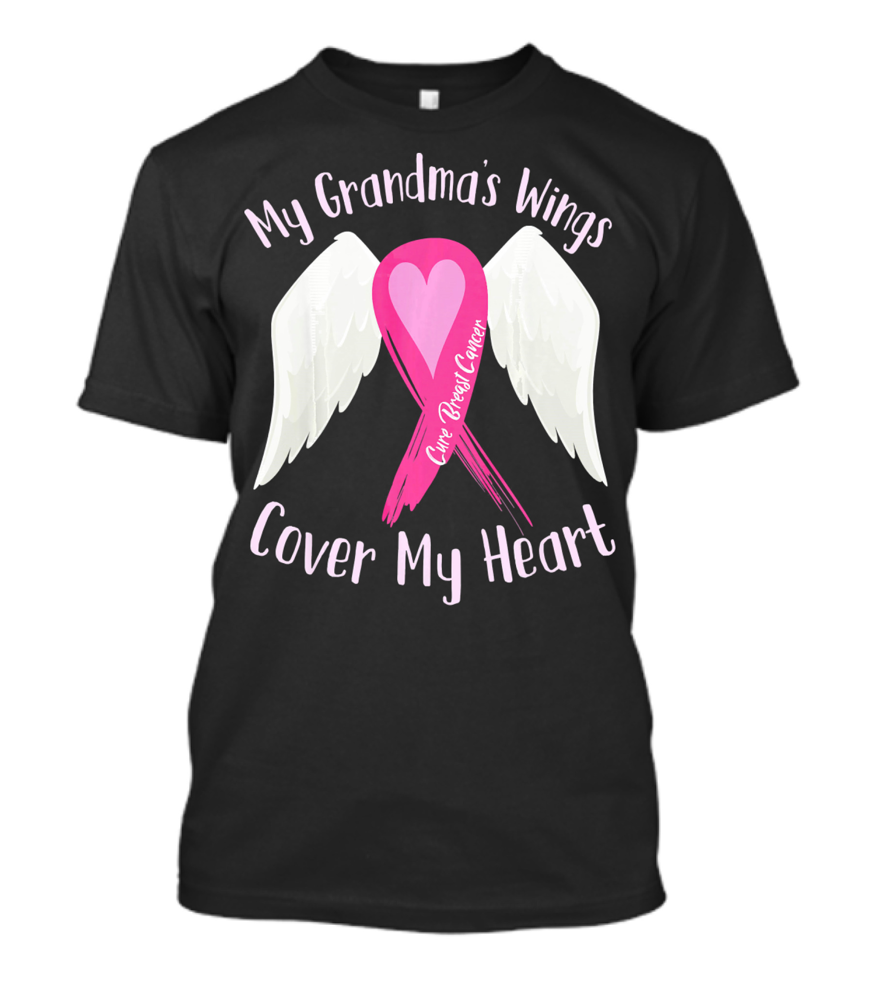 My Grandma's Wings Cure Breast Cancer Cover My Heart T-Shirt
