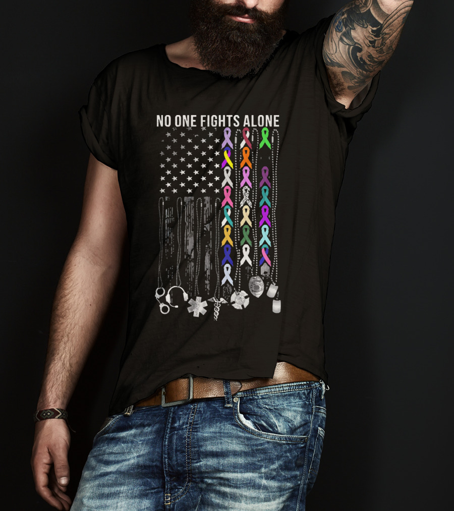No One Fights Alone Cancer Awareness Ribbon Support Flag T-Shirt