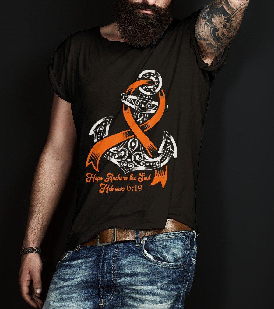 Hope Anchors The Soul Hebrews 6:19 Kidney Cancer Awareness Anchor T-Shirt
