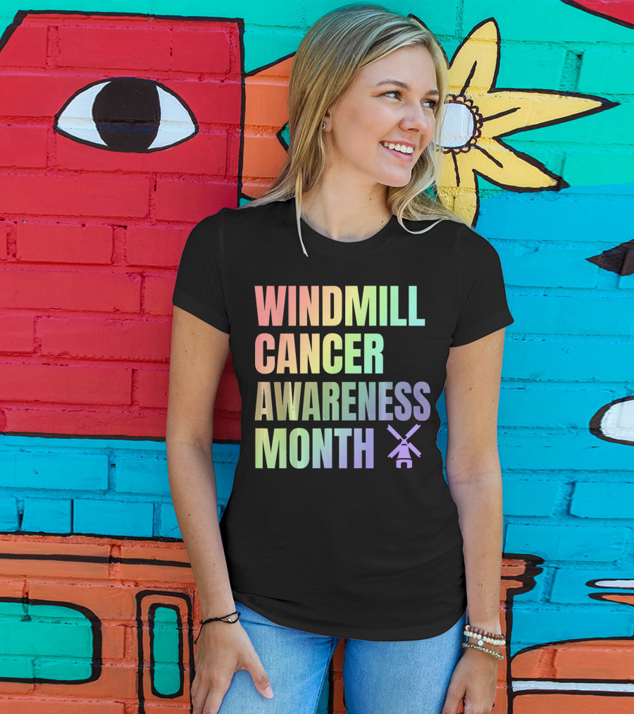 Windmill Cancer Awareness Month T-Shirt