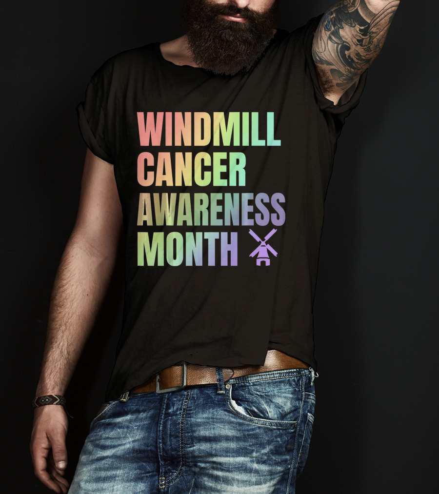 Windmill Cancer Awareness Month T-Shirt