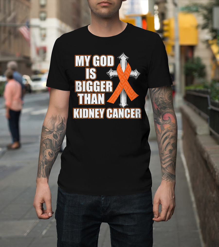 My God Is Bigger Than Kidney Cancer Cross Orange T-Shirt