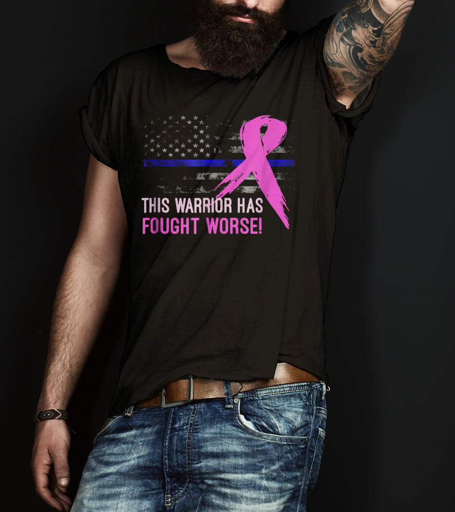 Thin Blue Line American Flag Pink Ribbon This Warrior Has Fought Worse T-Shirt