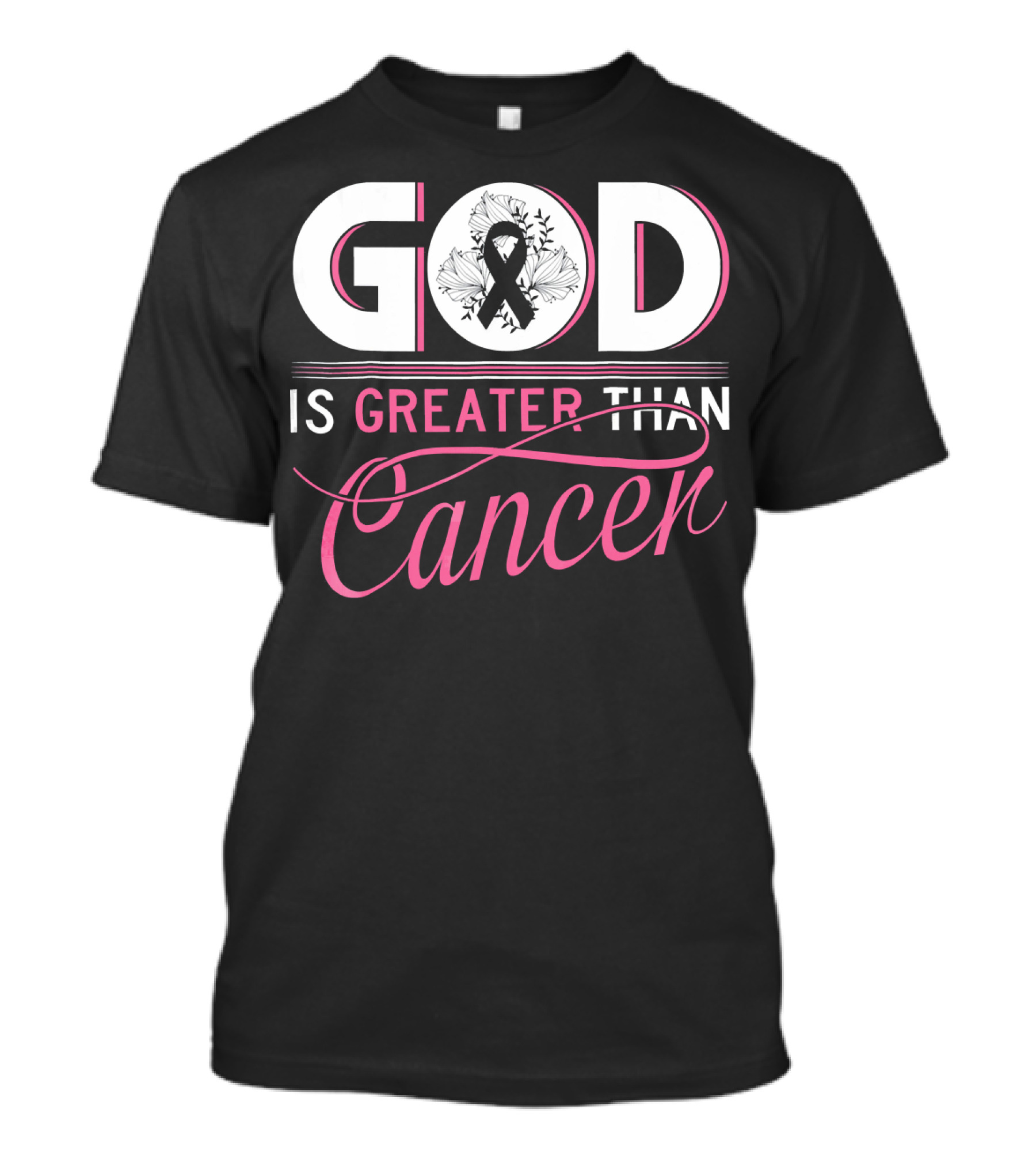 God Is Greater Than Cancer Breast Cancer Awareness T-Shirt