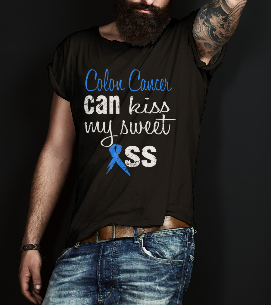Colon Cancer Can Kiss My Sweet (Ribbon) Ass T-Shirt