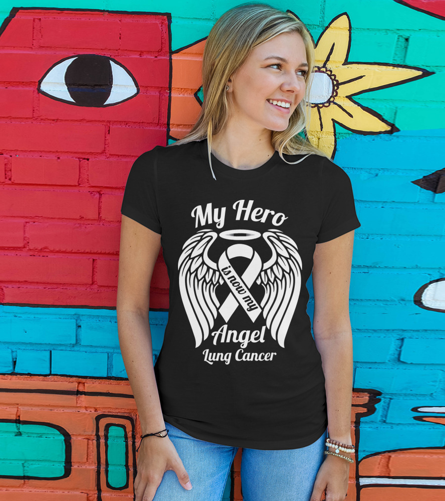 My Hero Is Now My Angel Lung Cancer T-Shirt