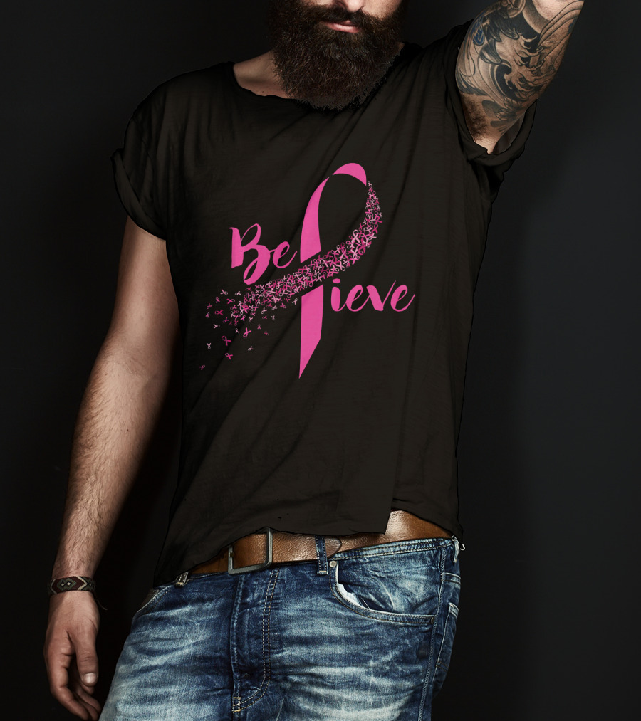 Believe Breast Cancer Awareness Pink T-Shirt