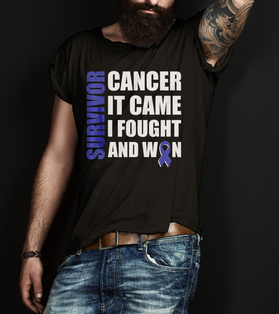 Survivor Cancer It Came I Fought And Won Blue T-Shirt