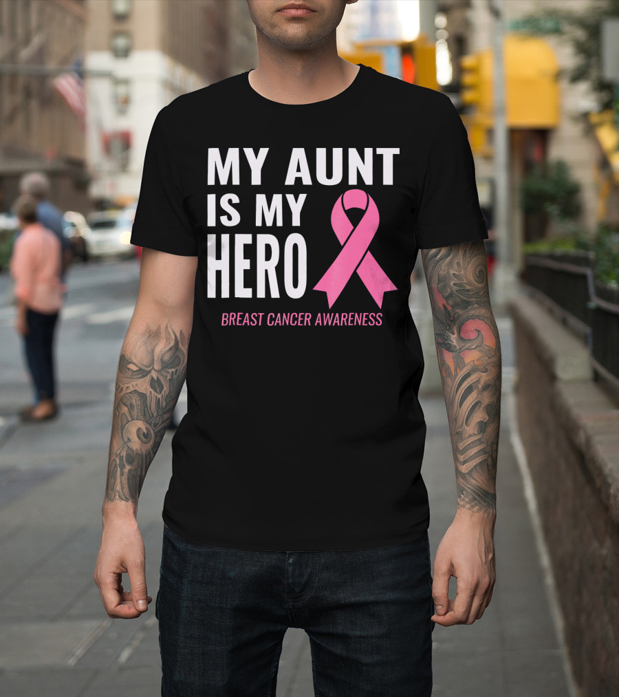 My Aunt Is My Hero Breast Cancer Awareness T-Shirt