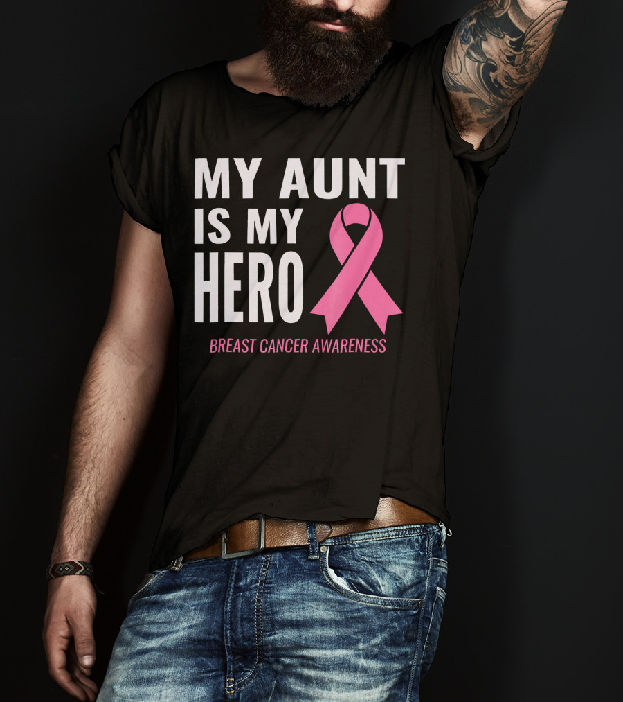 My Aunt Is My Hero Breast Cancer Awareness T-Shirt