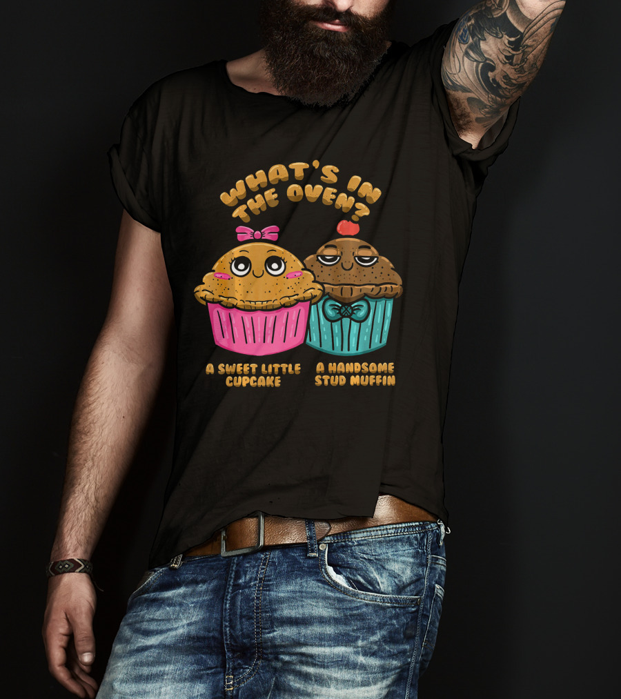 What's In The Oven Sweet Little Cupcake Handsome Stud Muffin T-Shirt