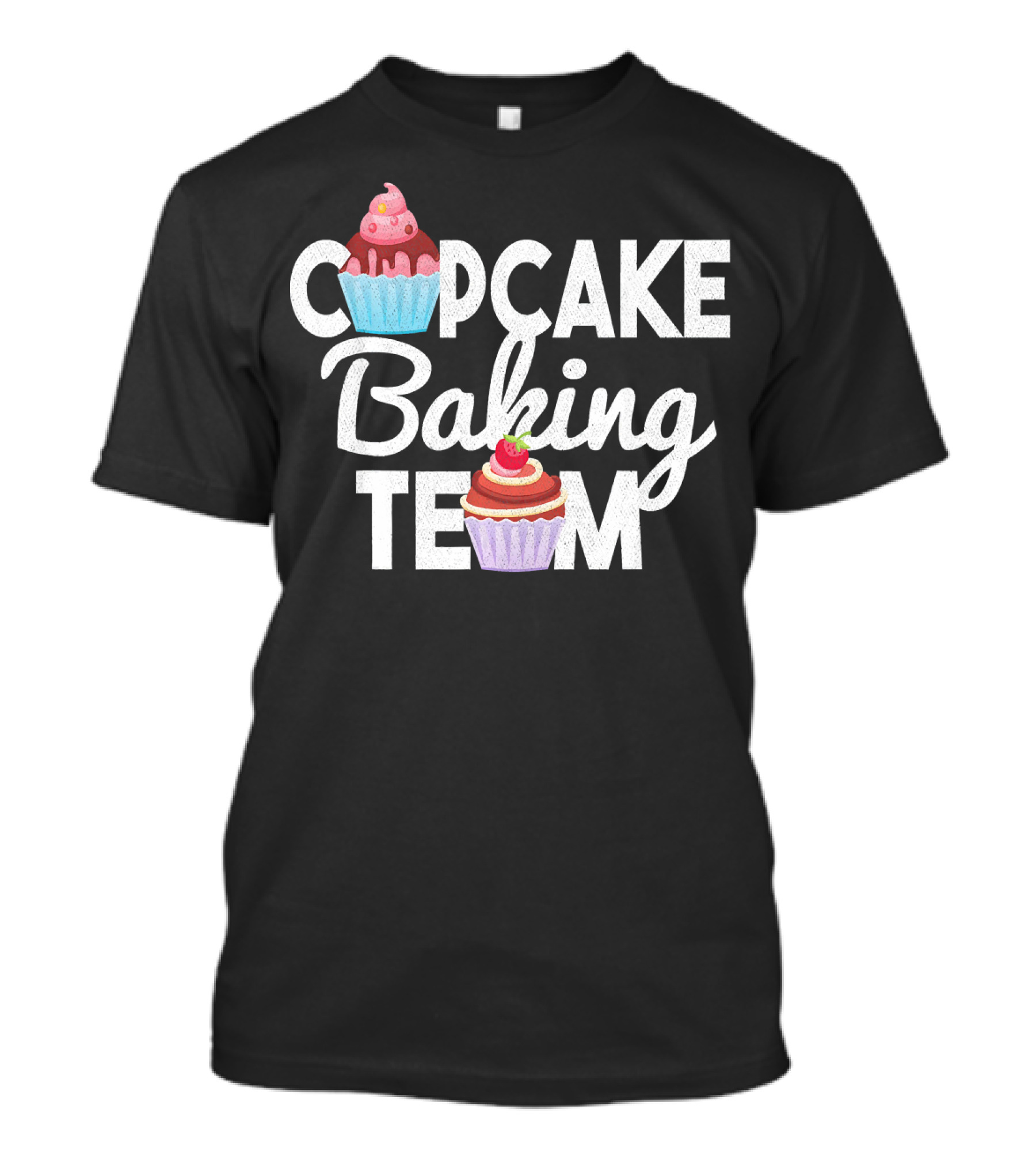 Cupcake Baking Team Sweet Team Bakers T-Shirt