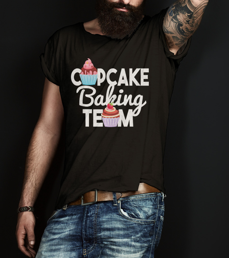 Cupcake Baking Team Sweet Team Bakers T-Shirt