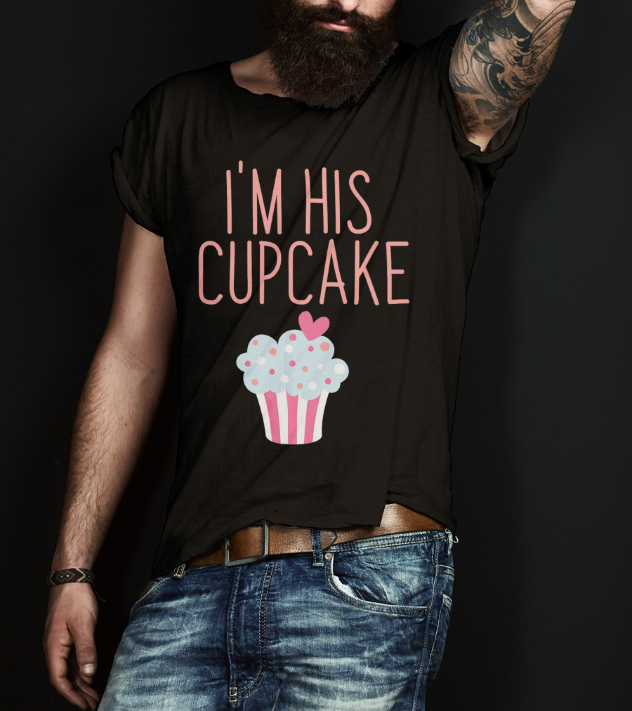 I'm His Cupcake Valentine's Day Couple With Heart And Polka Dot Frosting T-Shirt