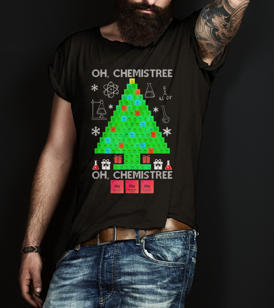 Oh Chemistree Periodic Table Christmas Humor Chemistry T-Shirt
