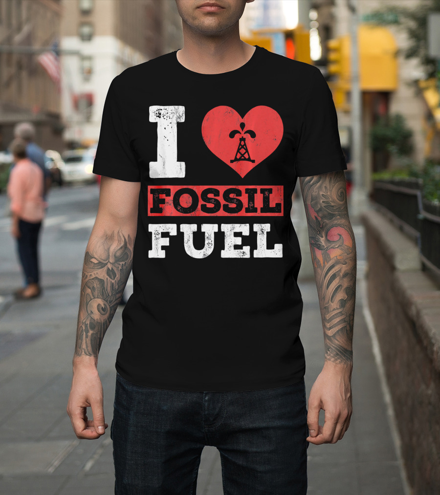 I Love Fossil Fuel Oil Rig Heart T-Shirt