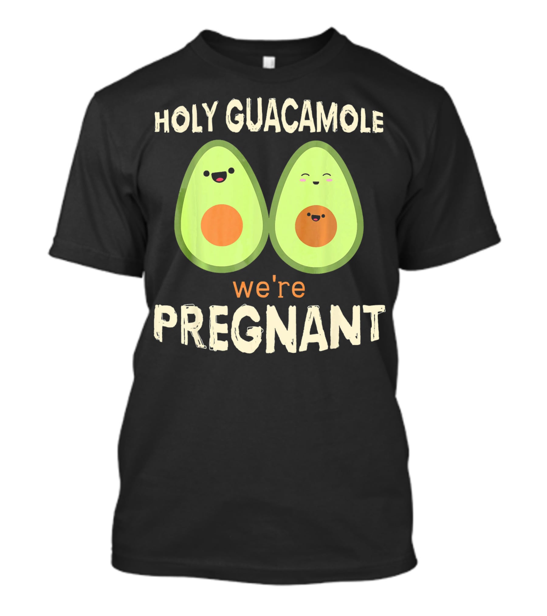 Holy Guacamole We're Pregnant Funny Kawaii Avocado T-Shirt