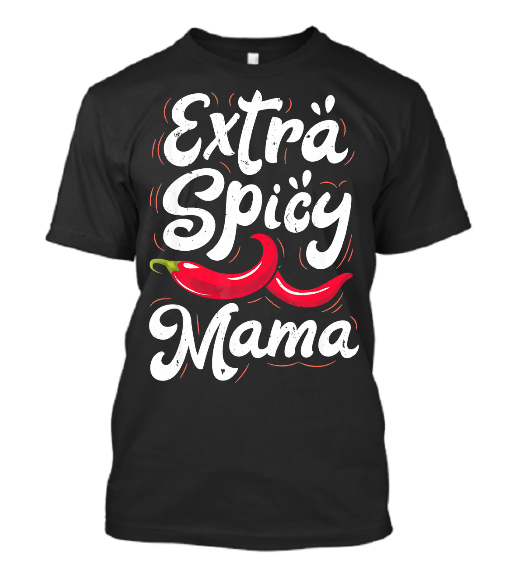 Extra Spicy Mama Funny Cinco De Mayo Chili Pepper T-Shirt