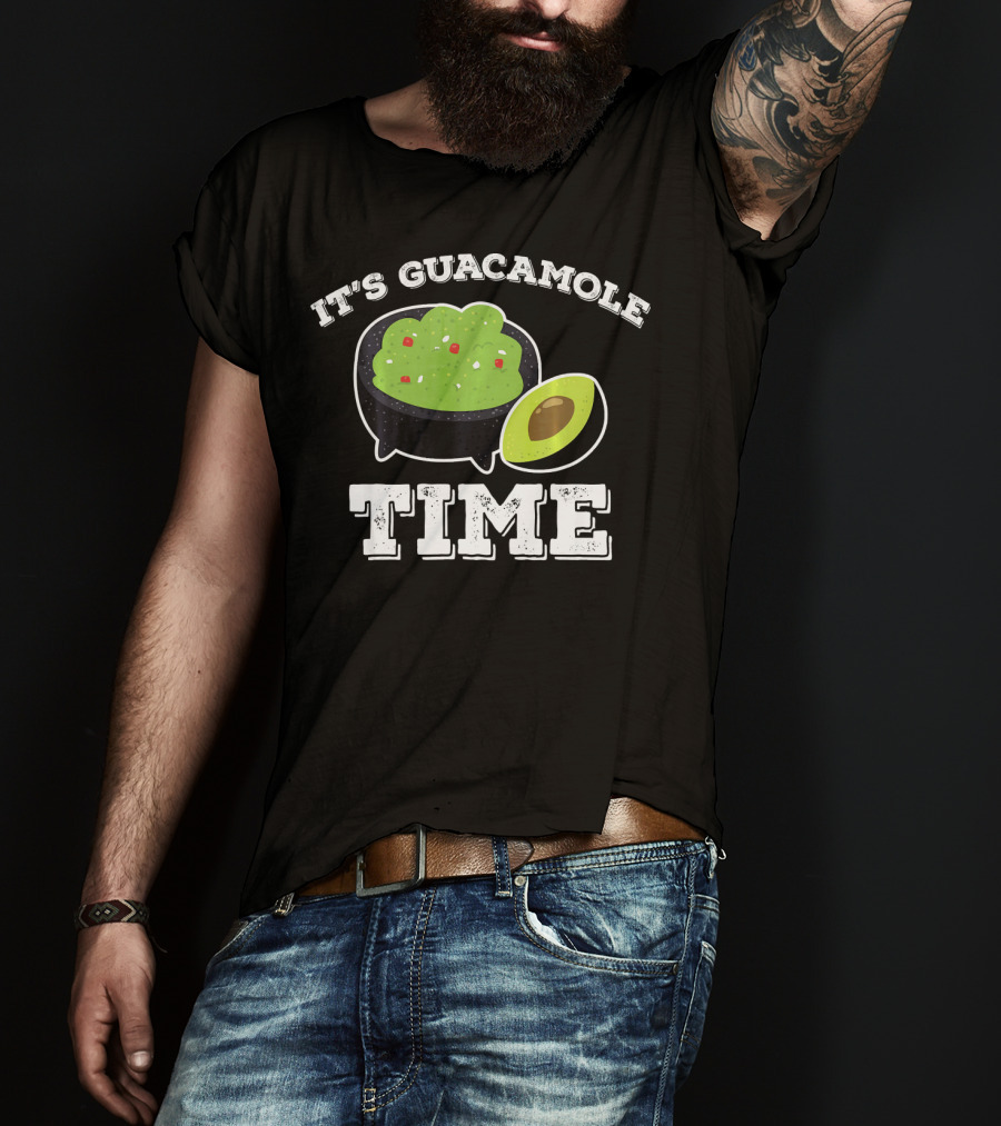 It's Guacamole Time Avocado Cinco De Mayo T-Shirt